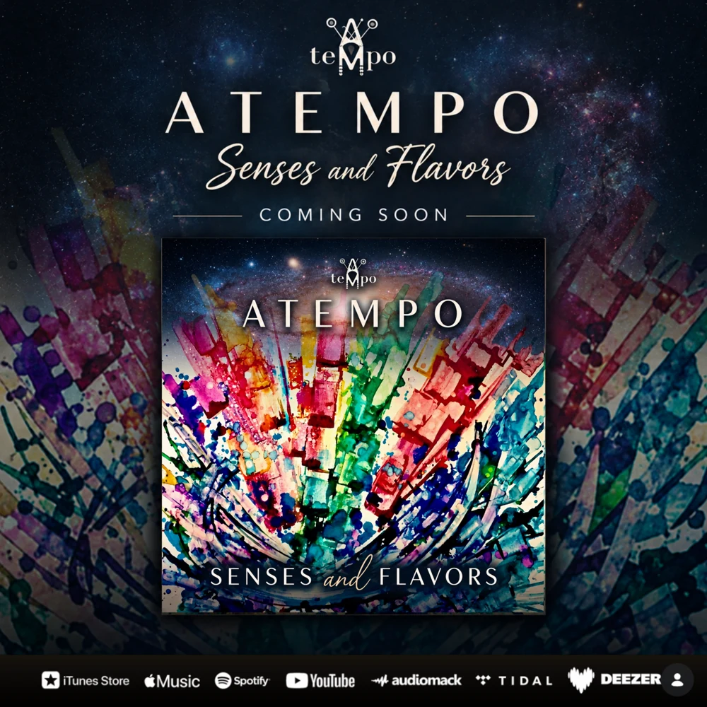 ATEMPO — Senses and Flavors, Coming soon